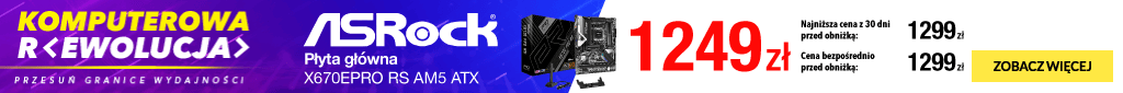 IT - Komputerowa rewolucja  - 0324 - belka desktop  -  1279890 PŁYTA GŁ ASROCK X670E